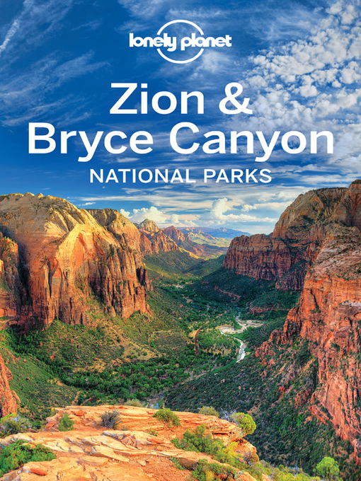 Title details for Lonely Planet Zion & Bryce Canyon National Parks by Lonely Planet - Available
